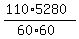 %28110%2A5280%29%2F%2860%2A60%29