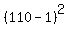 %28110-1%29%5E2