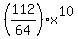 %28112%2F64%29%2Ax%5E10