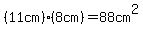 %2811cm%29%288cm%29=88cm%5E2