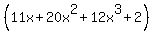 %2811x%2B20x%5E2%2B12x%5E3%2B2%29