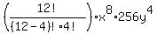 %2812%21%2F%28%2812-4%29%214%21%29%29%2Ax%5E8%2A256y%5E4
