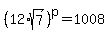 %2812%2Asqrt%287%29%29%5Ep=1008