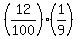 %2812%2F100%29%2A%281%2F9%29