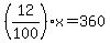 %2812%2F100%29x=360