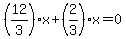%2812%2F3%29x%2B%282%2F3%29x=0
