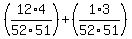 %2812%2F52%2A4%2F51%29%2B%281%2F52%2A3%2F51%29