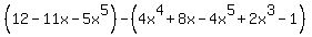 %2812-11x-5x%5E5%29-%284x%5E4%2B8x-4x%5E5%2B2x%5E3-1%29