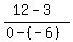 %2812-3%29%2F%280-%28-6%29%29