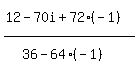 %2812-70i%2B72%28-1%29%5E%22%22%29%2F%2836-64%28-1%29%5E%22%22%29