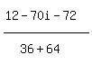 %2812-70i-72%5E%22%22%29%2F%2836%2B64%5E%22%22%29