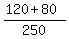 %28120%2B80%29%2F250