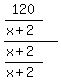 %28120%2F%28x%2B2%29%29+%2F+%28%28x%2B2%29%2F%28x%2B2%29%29