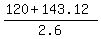 %28120+%2B+143.12%29%2F2.6