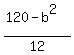 %28120+-+b%5E2%29%2F12
