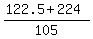 %28122.5+%2B+224%29%2F105