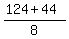%28124%2B44%29%2F8