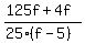 %28125f%2B4f%29%2F%2825%28f-5%29%29