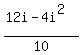%2812i-4i%5E2%29%2F10