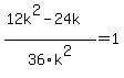 %2812k%5E2-24k%29%2F36k%5E2=1