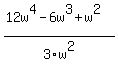 %2812w%5E4-6w%5E3%2Bw%5E2%29%2F3w%5E2