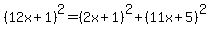%2812x%2B1%29%5E2=%282x%2B1%29%5E2%2B%2811x%2B5%29%5E2