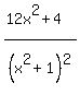 %2812x%5E2+%2B+4%29%2F%28x%5E2+%2B+1%29%5E2