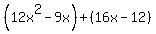 %2812x%5E2-9x%29%2B%2816x-12%29