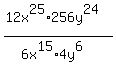 %2812x%5E25%2A256y%5E24%29%2F%286x%5E15%2A4y%5E6%29