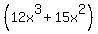 %2812x%5E3%2B15x%5E2%29
