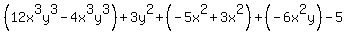%2812x%5E3y%5E3-4x%5E3y%5E3%29%2B3y%5E2%2B%28-5x%5E2%2B3x%5E2%29%2B%28-6x%5E2y%29-5