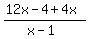 %2812x-4%2B4x%29%2F%28x-1%29