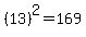 %2813%29%5E2+=+169