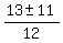 %2813%2B-+11%29%2F12