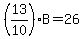 %2813%2F10%29B=26