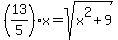 %2813%2F5%29x+=+sqrt%28x%5E2%2B9%29