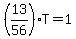 %2813%2F56%29T=1