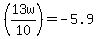 %2813w%2F10%29+=+-5.9