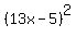%2813x+-+5%29%5E2