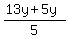 %2813y%2B5y%29%2F5