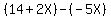 %2814%2B2X%29-%28-5X%29