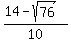 %2814-sqrt%2876%29%29%2F10
