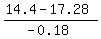 %2814.4+-+17.28%29%2F%28-0.18%29