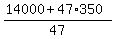 %2814000+%2B+47%2A350%29%2F47