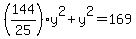 %28144%2F25%29y%5E2%2By%5E2=169