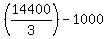 %2814400%2F3%29+-+1000