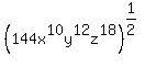 %28144x%5E10y%5E12z%5E18%29%5E%281%2F2%29