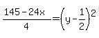 %28145+-+24x%29%2F4=%28y-1%2F2%29%5E2