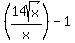 %2814sqrt%28x%29%2Fx%29+-+1