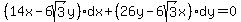 %2814x+-+6sqrt%283%29y%29dx+%2B+%2826y+-+6sqrt%283%29x%29dy+=+0